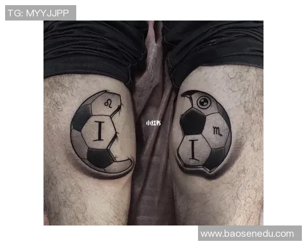 足球明星独特腿部纹身艺术展示与背后故事解析